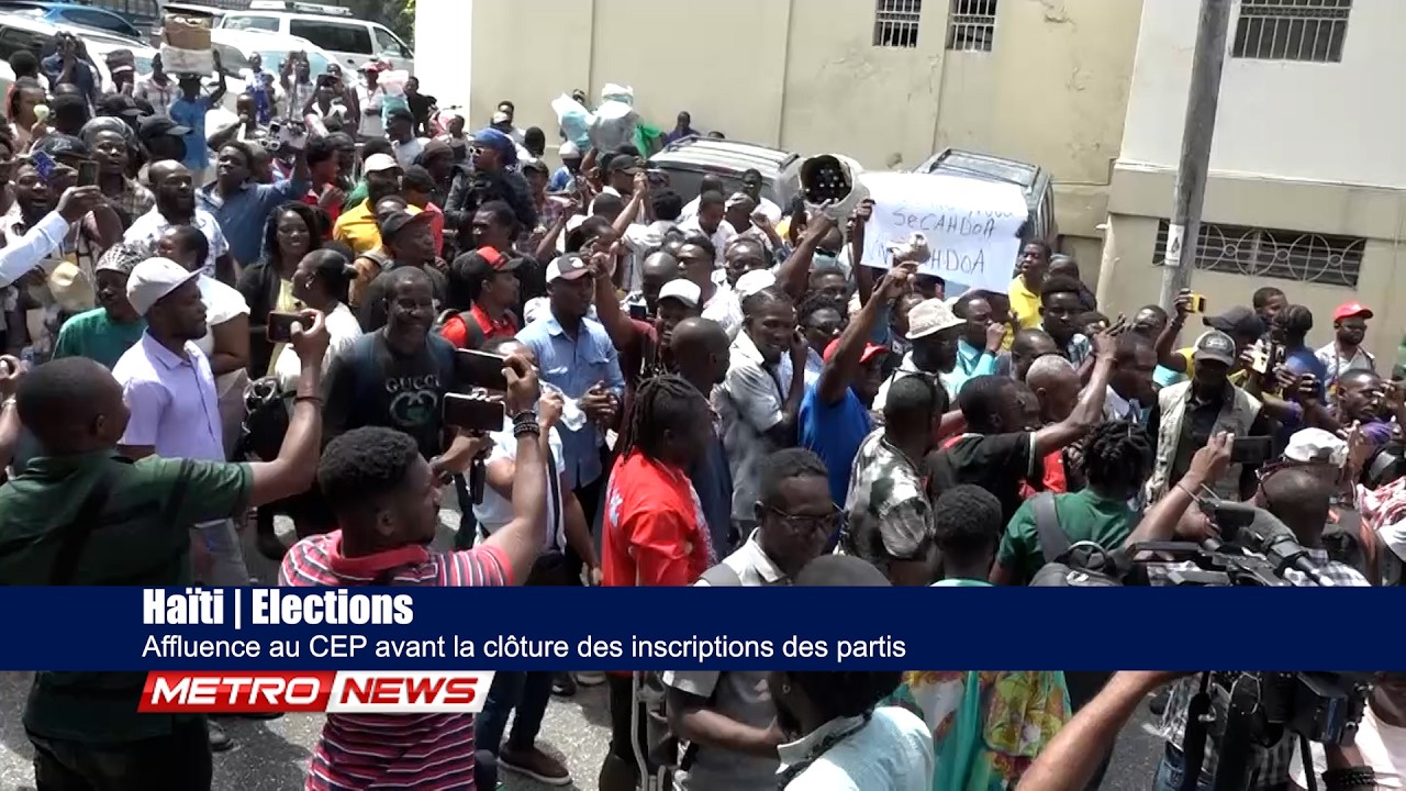 Haïti | Elections, Affluence au CEP avant la clôture des inscriptions des partis