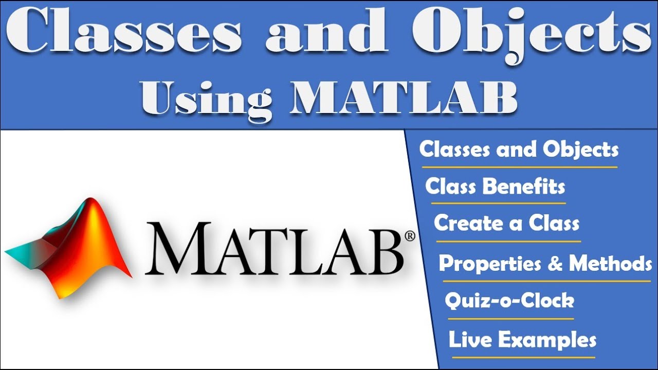 MATLAB - Классы и объекты | Классы MATLAB | Классы и объекты | Свойства и методы | Создать класс