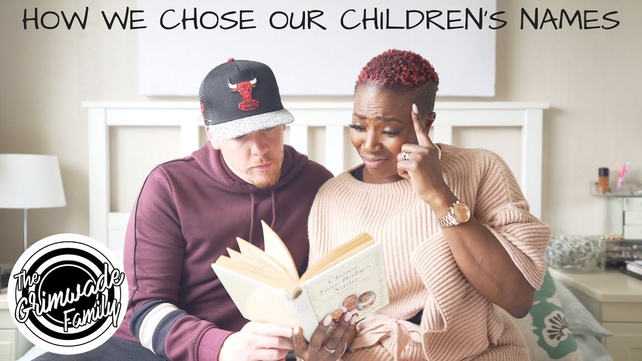 HOW WE CHOSE OUR CHILDREN'S NAMES