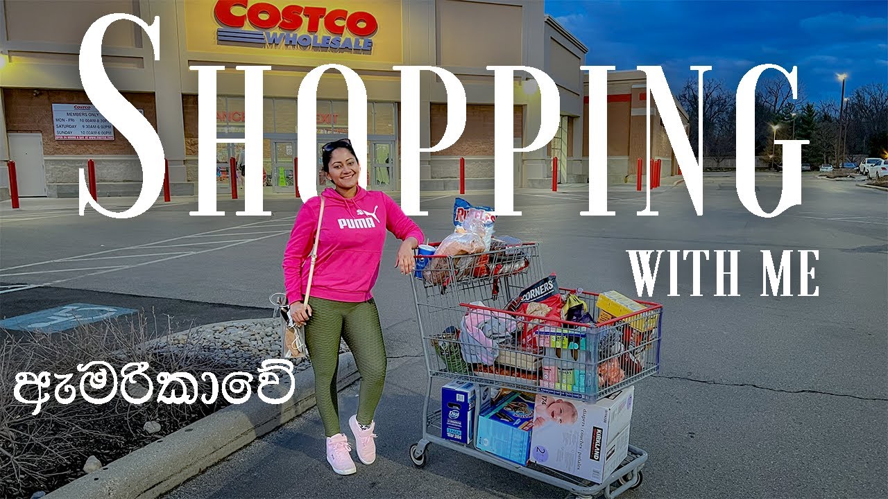 GROCERY SHOPPING WITH ME 2022 || ඇමරිකාවේ Shopping යමු 🛍🛒 || COSTCO SHOP WITH ME