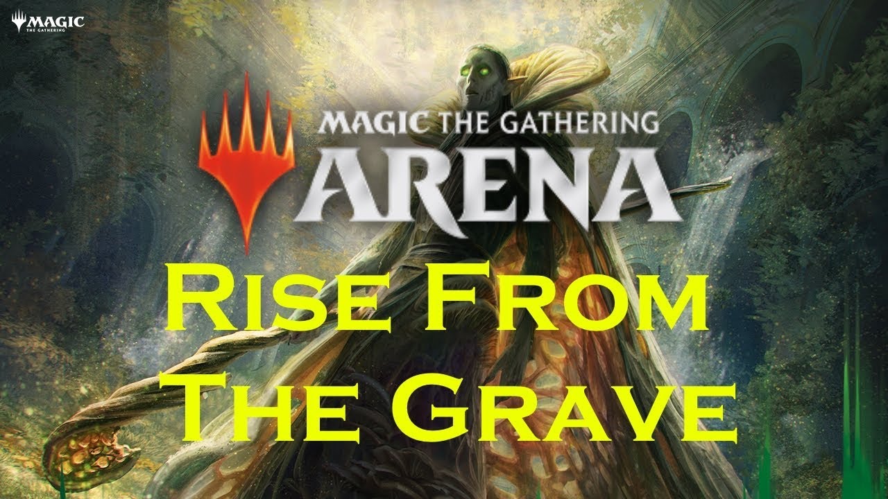 RISE FROM THE DEAD  | Golgari MTG Arena Gameplay