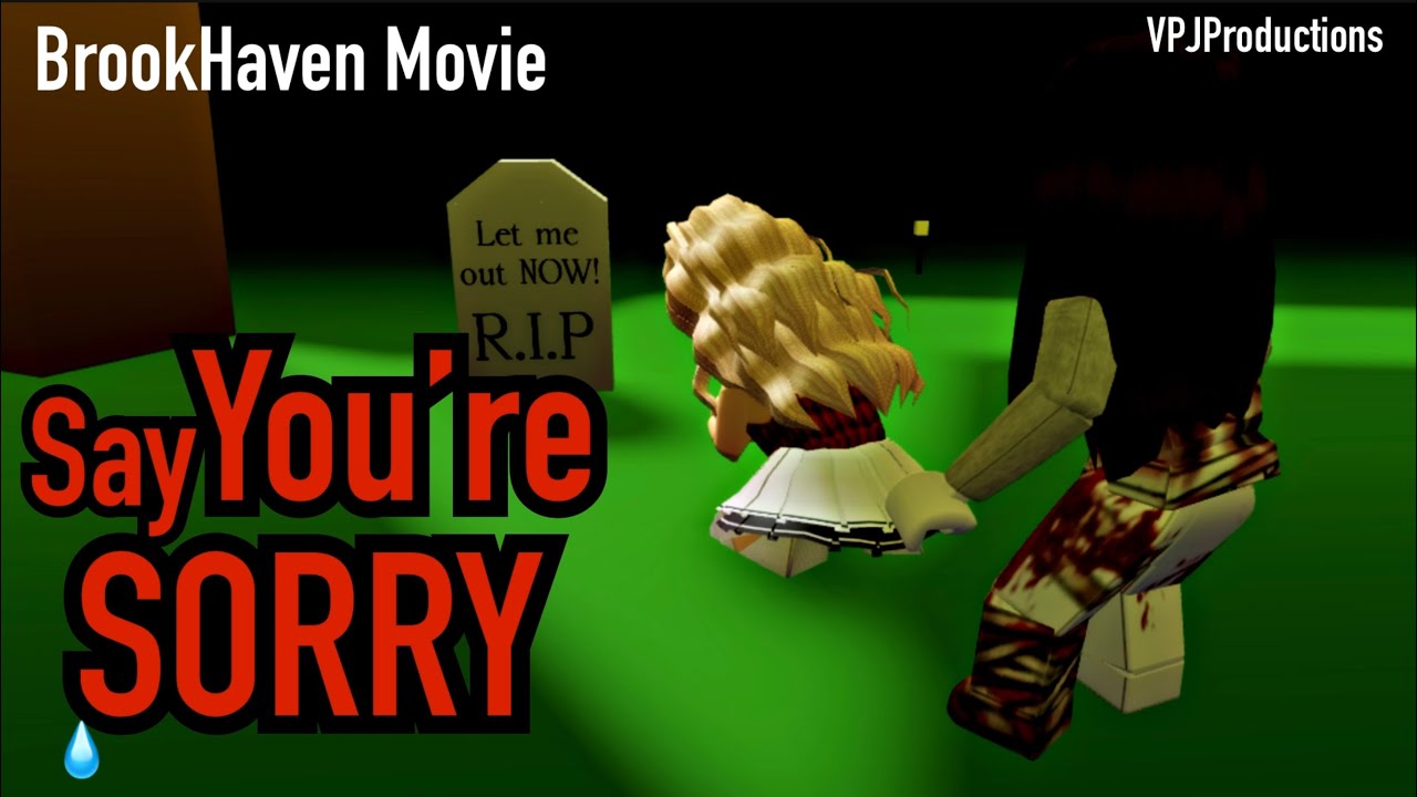 “say You’re SORRY”~ROBLOX FULL MOVIE~(BrookHaven)~~VikingPrincessJazmin