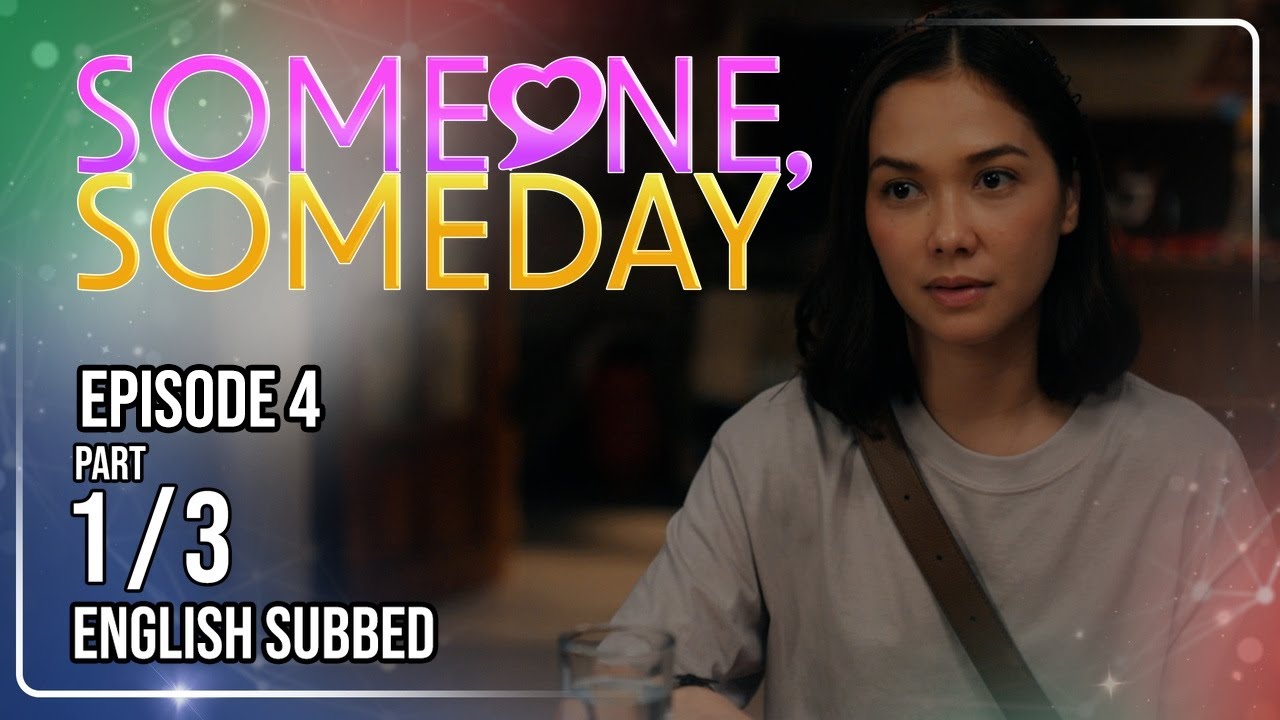 Someone, Someday | Episode 4 (1/3) | July 30, 2026 | (w/ English Subs)