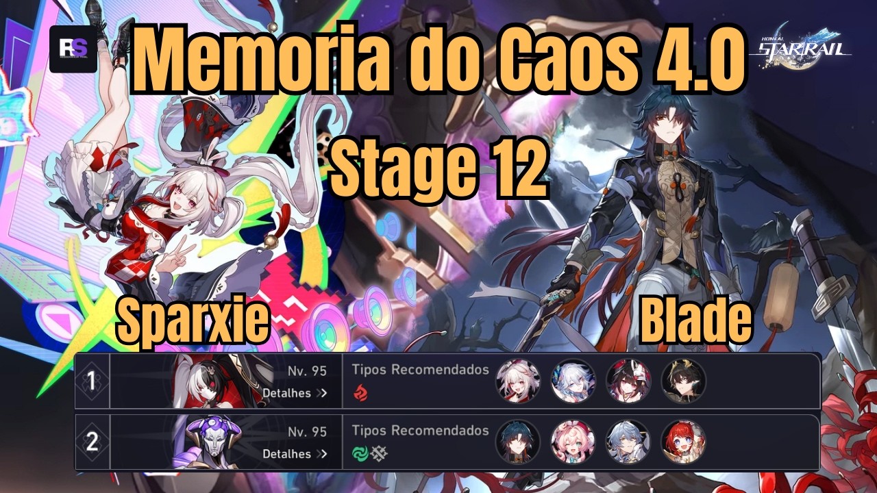 Sparxie E0S0/ Blade E3S1 | Memoria do Caos 3⭐Stage 12 | Honka: Star Rail 4.0