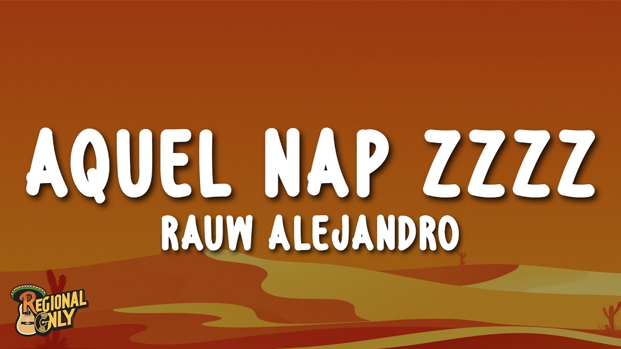 Rauw Alejandro - Aquel Nap ZzZz (Letra/Lyrics)