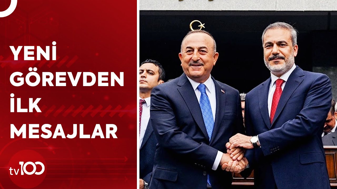 Hakan Fidan Görevi Mevlüt Çavuşoğlu'ndan Devraldı | Tv100 Haber