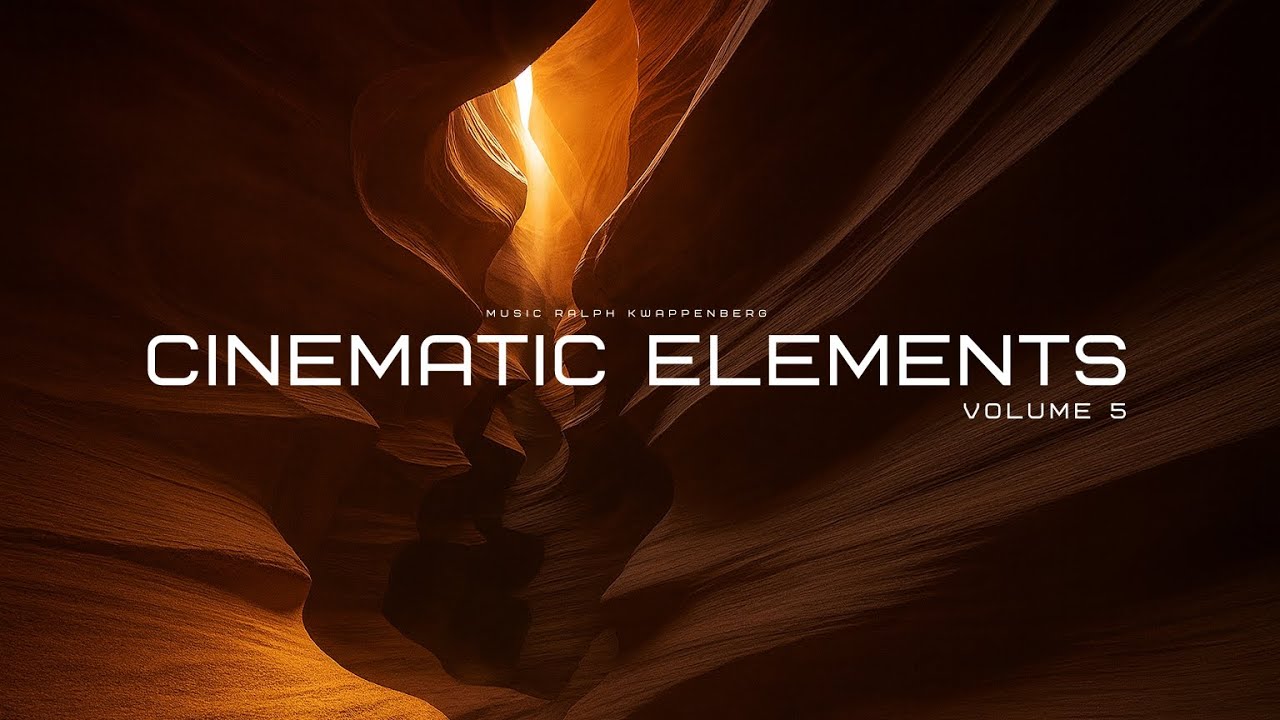 Cinematic Elements Volume 5 - Emotional Movie Music - The Sound of Cinema