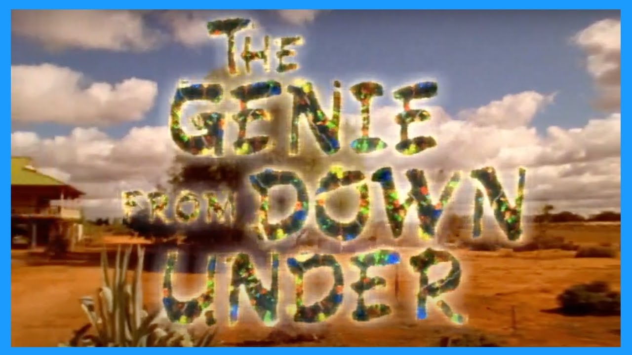 Genie From Down Under Theme Song
