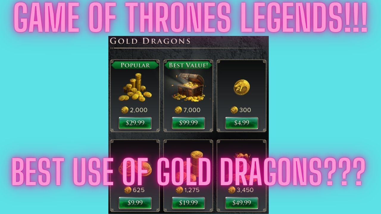 Game of Thrones Legends PRO TIP #13 THE BEST USE OF GOLD DRAGONS!!!
