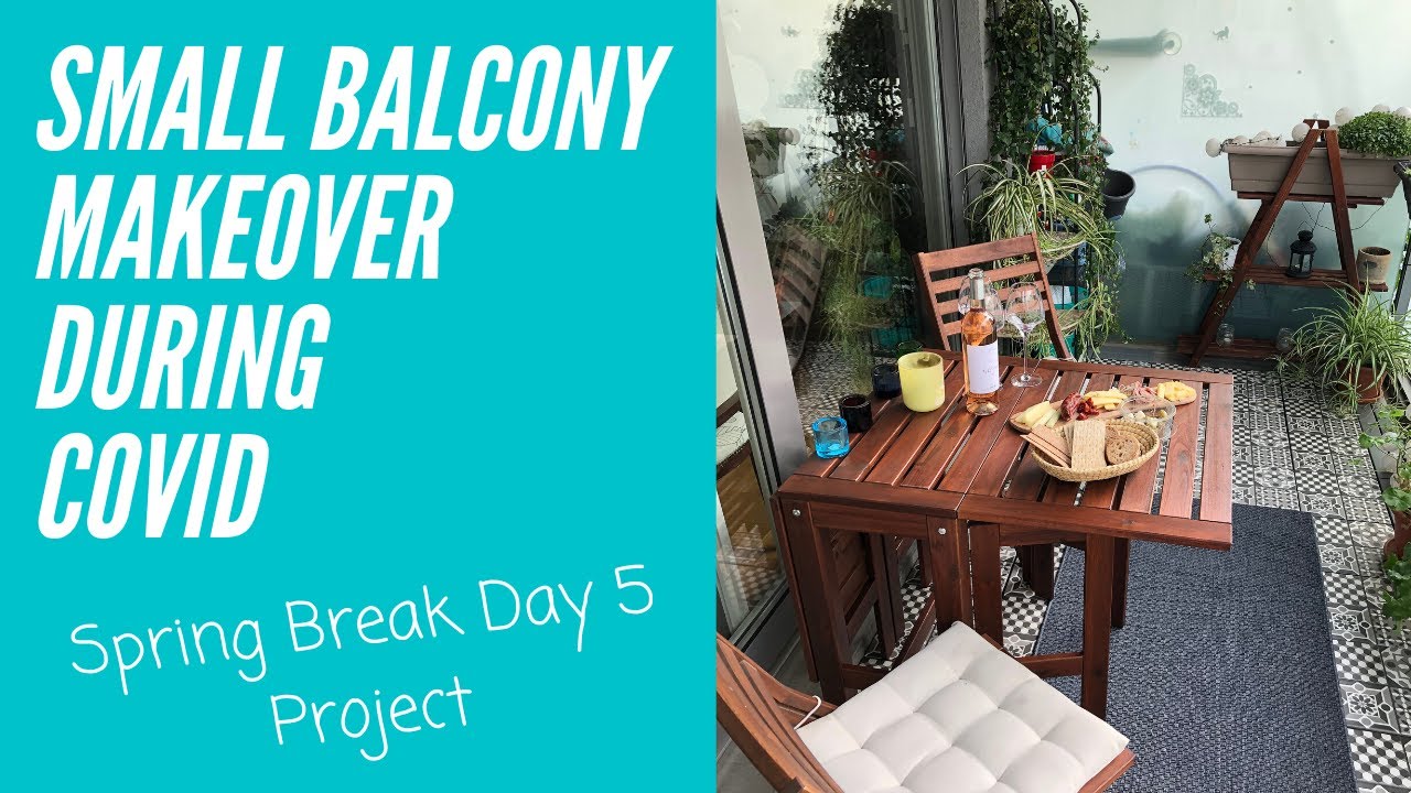 Small Balcony Makeover during Covid Lockdown