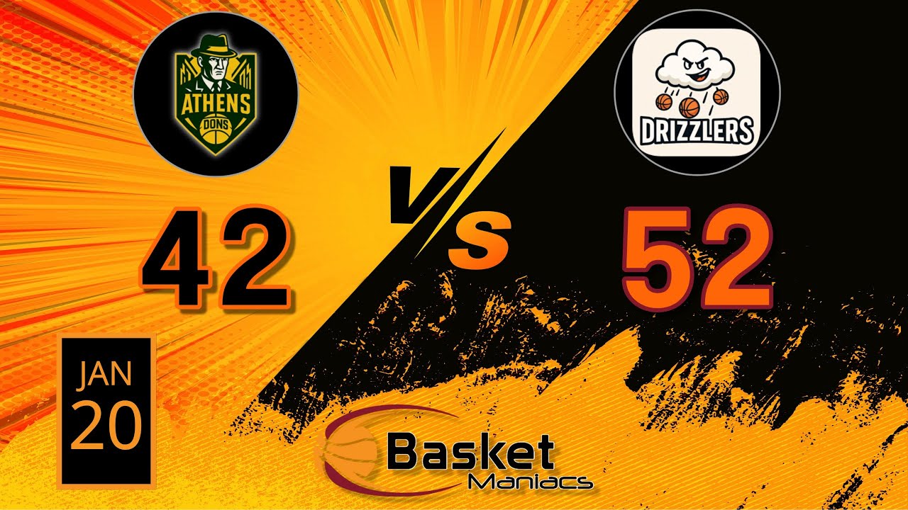 Athens Dons vs Drizzlers
ATD VS DRZ