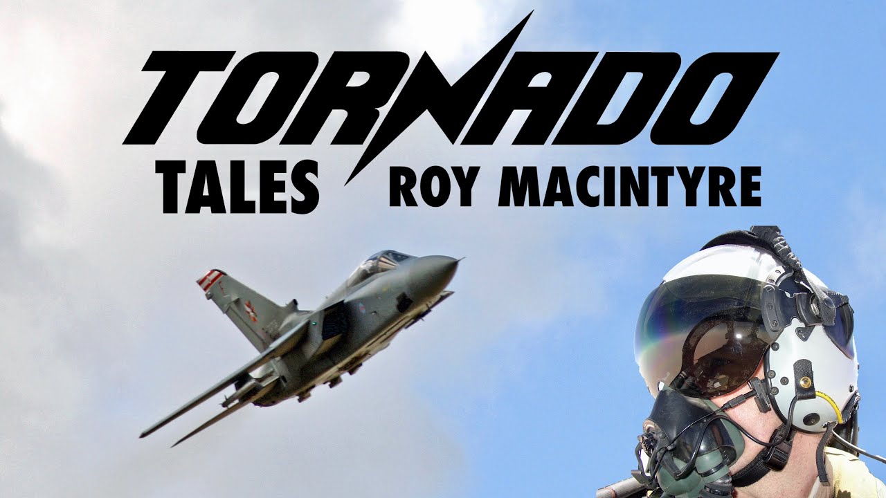 What was that! - Tornado Tales | Roy Macintyre (F3 Pilot)