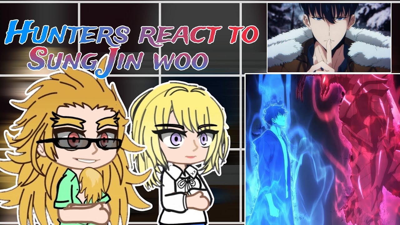 Hunters react to Sung Jinwoo | Solo Leveling | GCRV