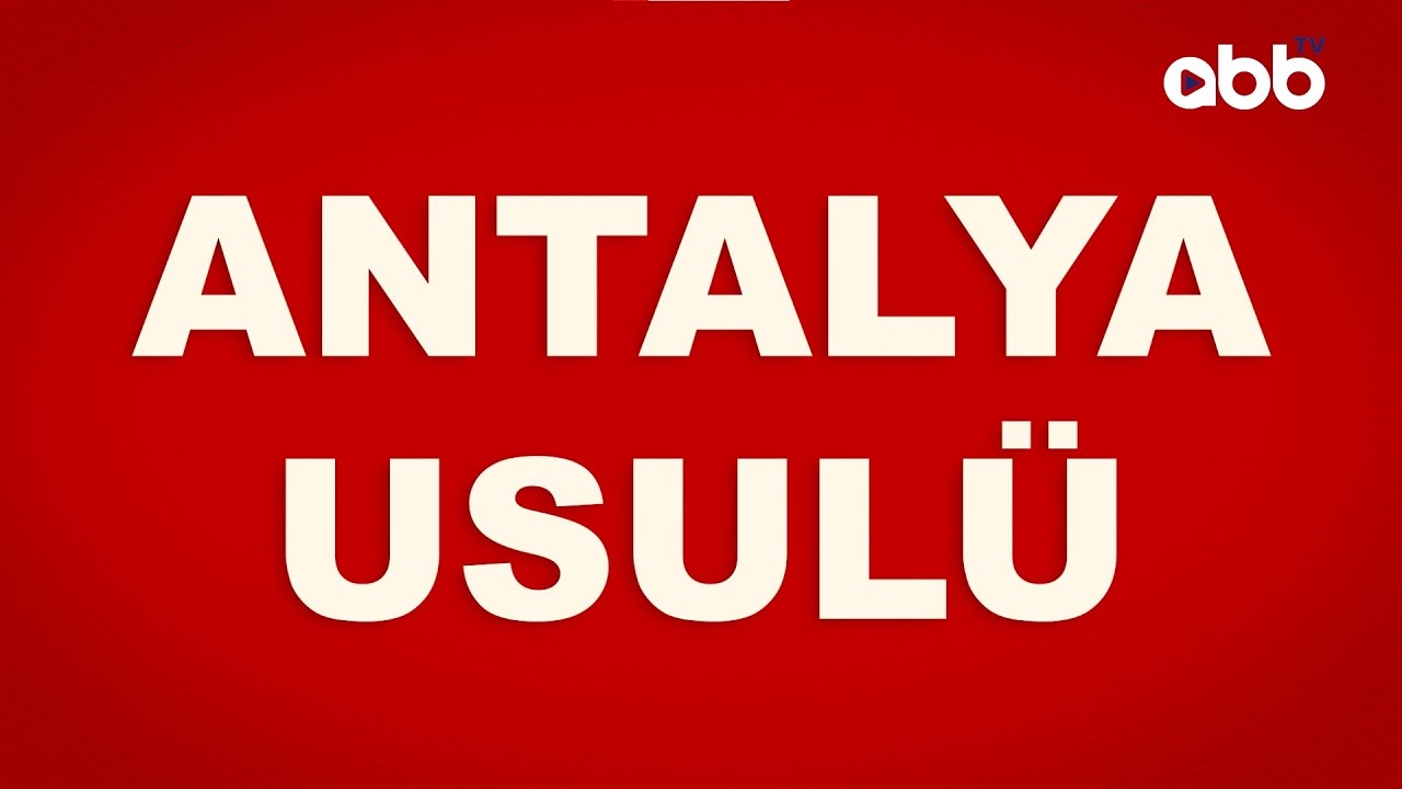 ANTALYA'NIN LEZZETLERİ | HİBEŞ
