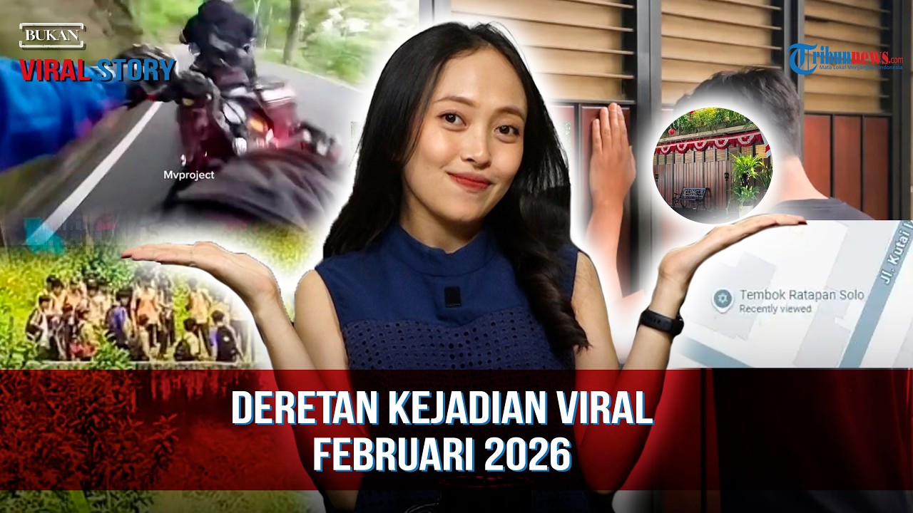 🔴BUKAN VIRAL STORY: Deretan Kejadian Viral Februari 2026