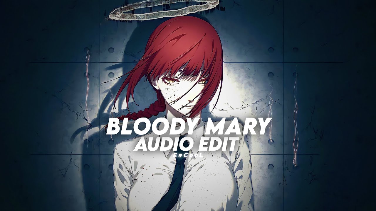 lady gaga - bloody mary (dum dum, da-di-da)「 edit audio 」v2