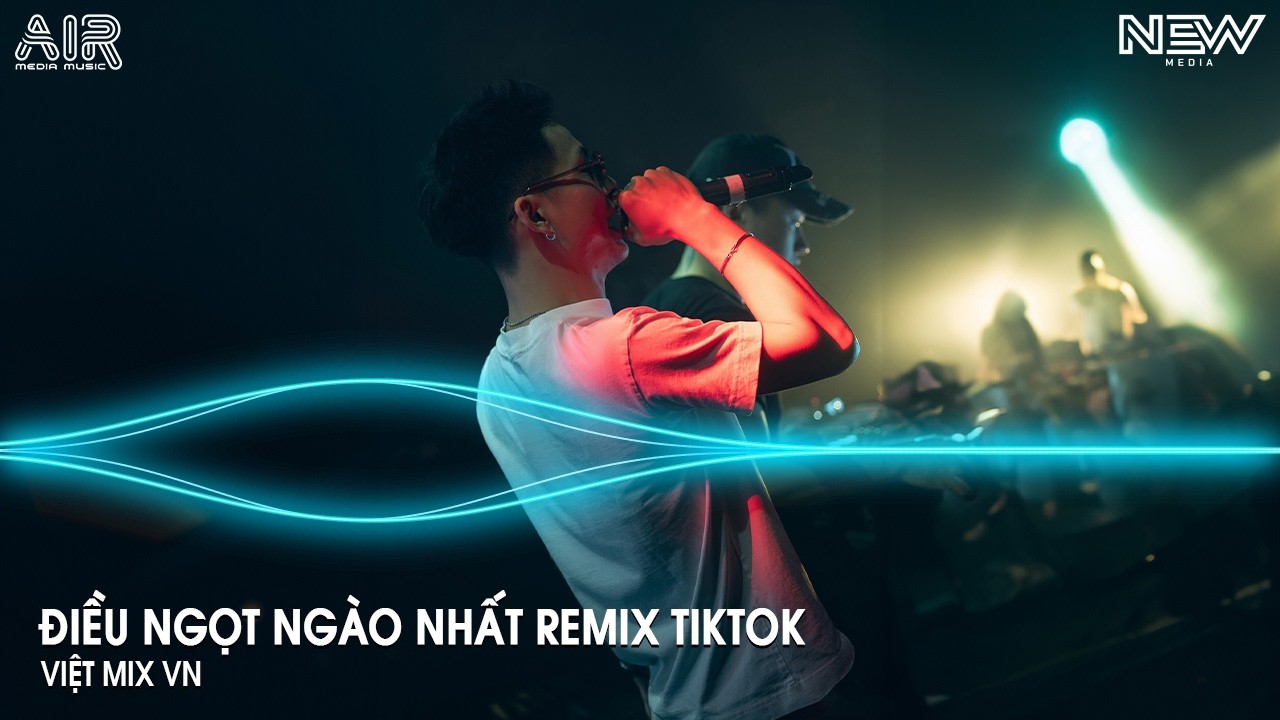 Điều Ngọt Ngào Nhất Remix (Bản Hót Titkok) - Và Nếu Như Đời Giông Bão Chỉ Cần Anh Được Bên Em Remix