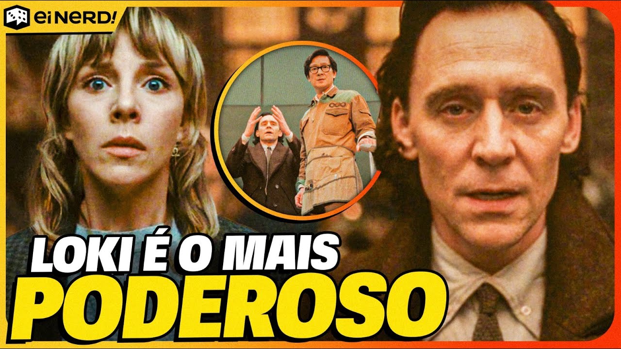 LOKI AGORA É O MAIS PODEROSO DE TODO O UCM? Análise EP. 05x02 Loki