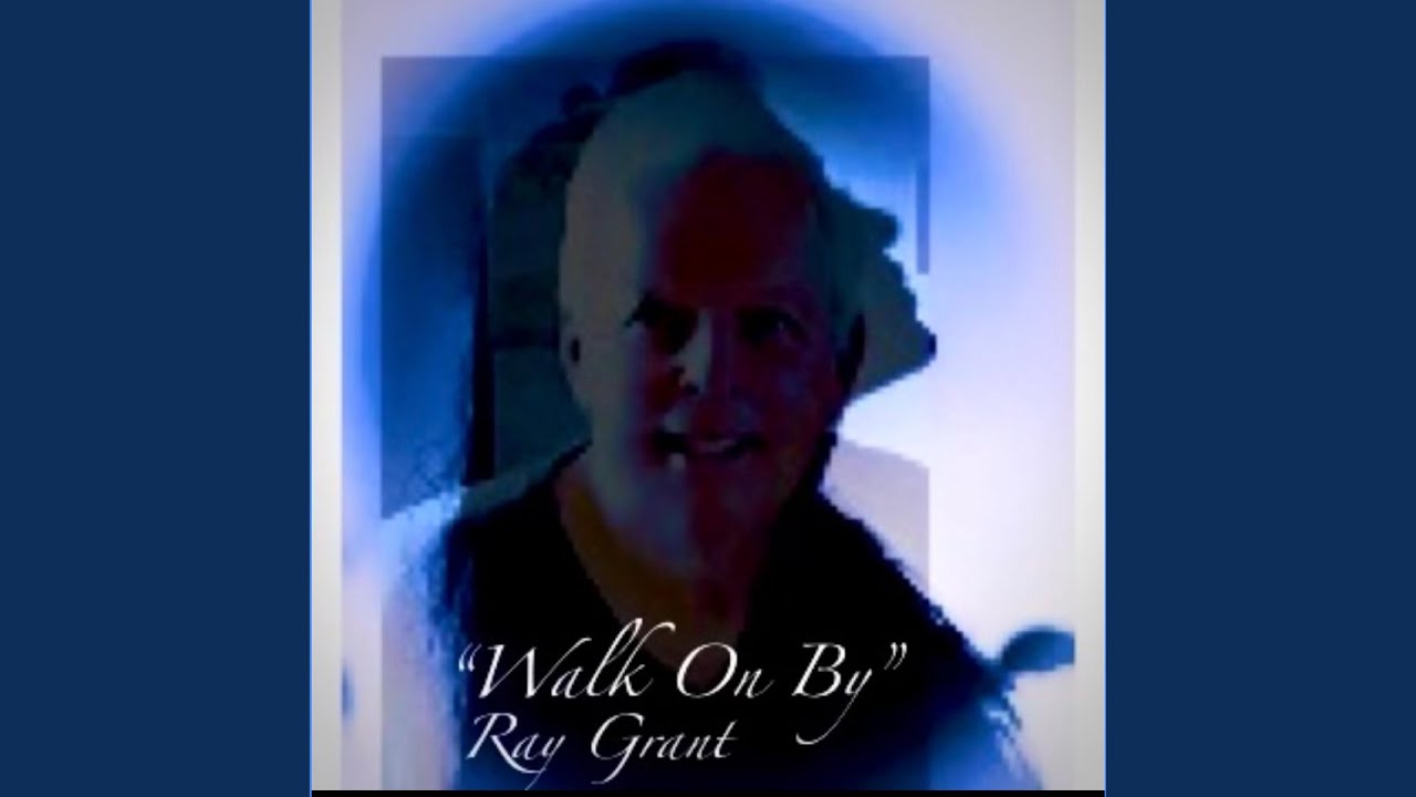 Walk On By