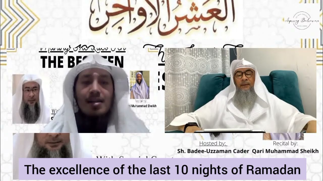 The excellence of the last 10 nights of Ramadan - Assim al hakeem