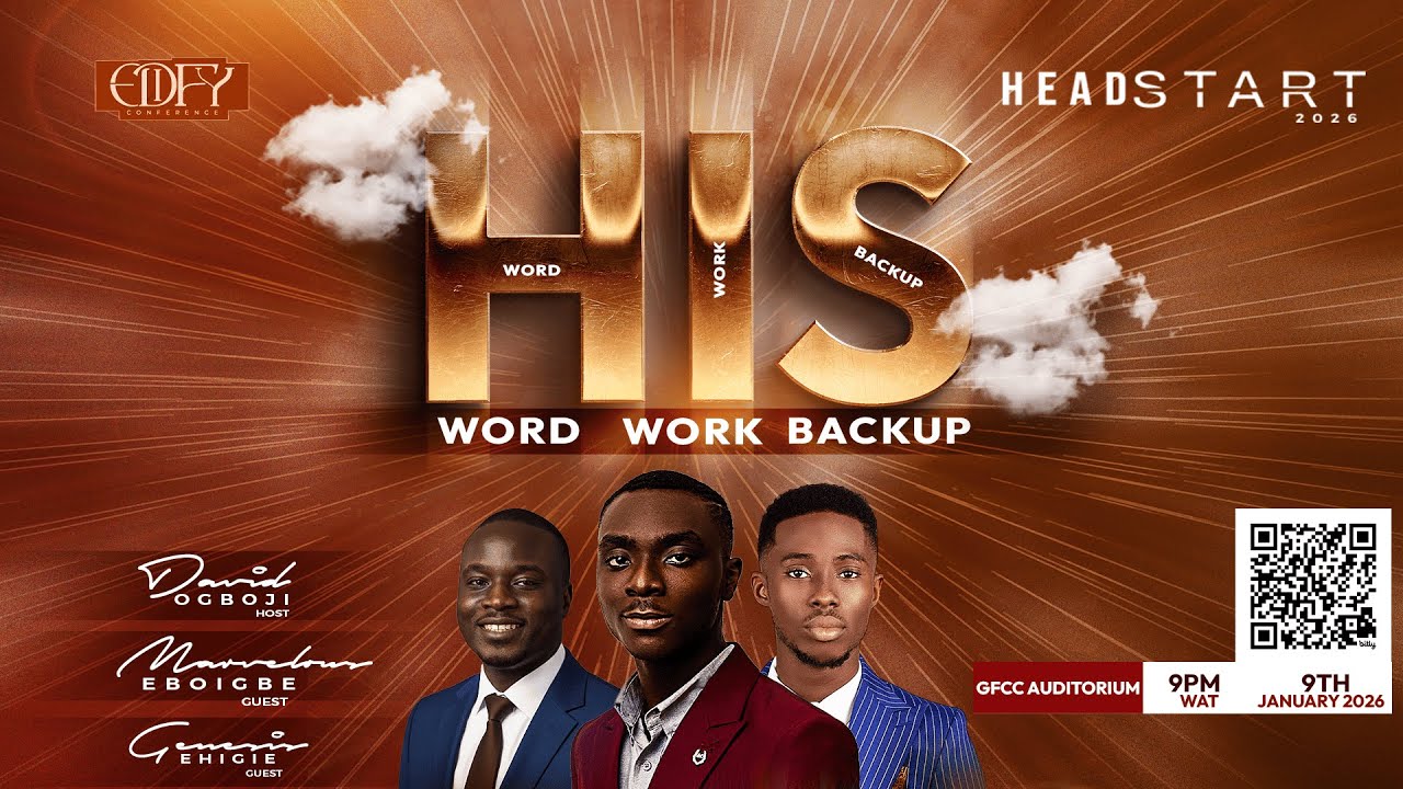 HIS WORD HIS WORK HIS BACKUP || HEADSTART 2026 || 09-01-2026