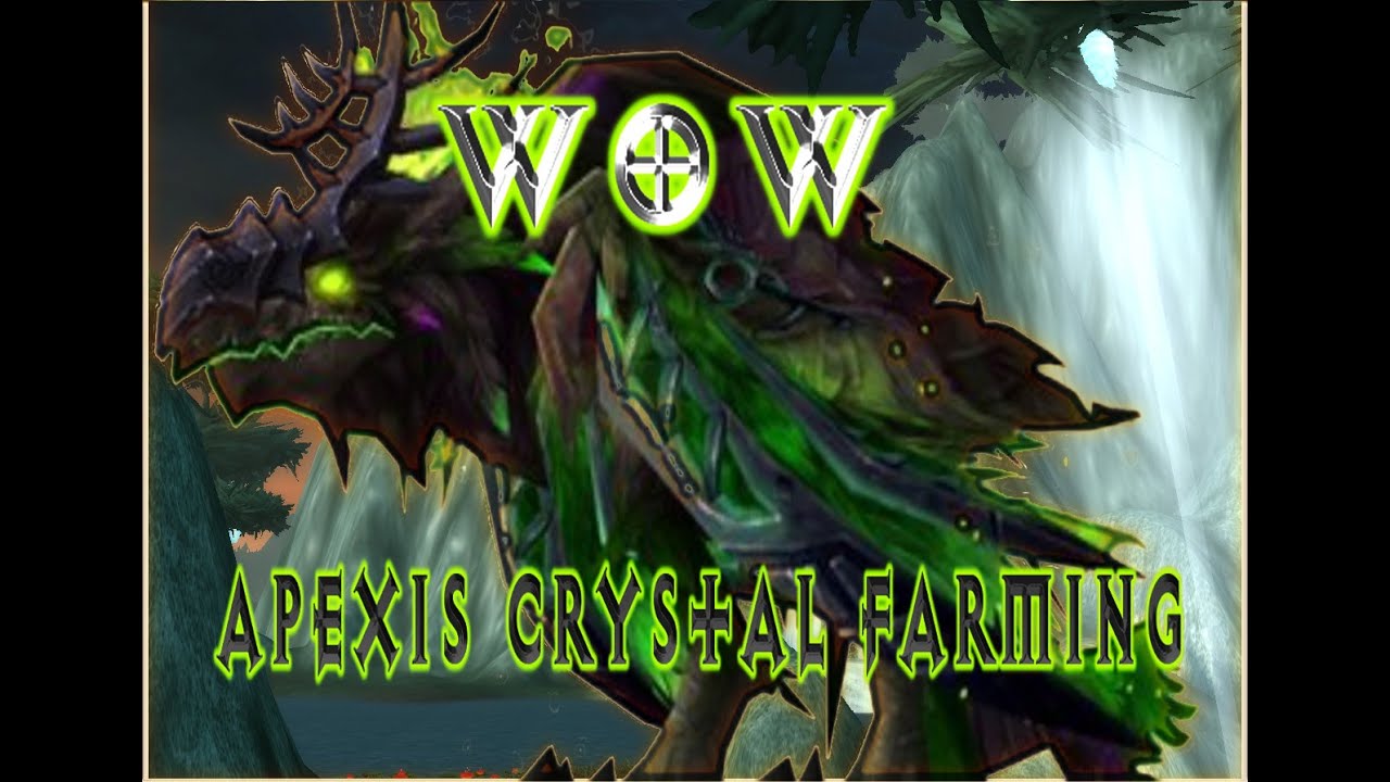 WoW WoD 6.2 Apexis Crystals Farming Guide: How to get Enough for Corrupted Dreadwing