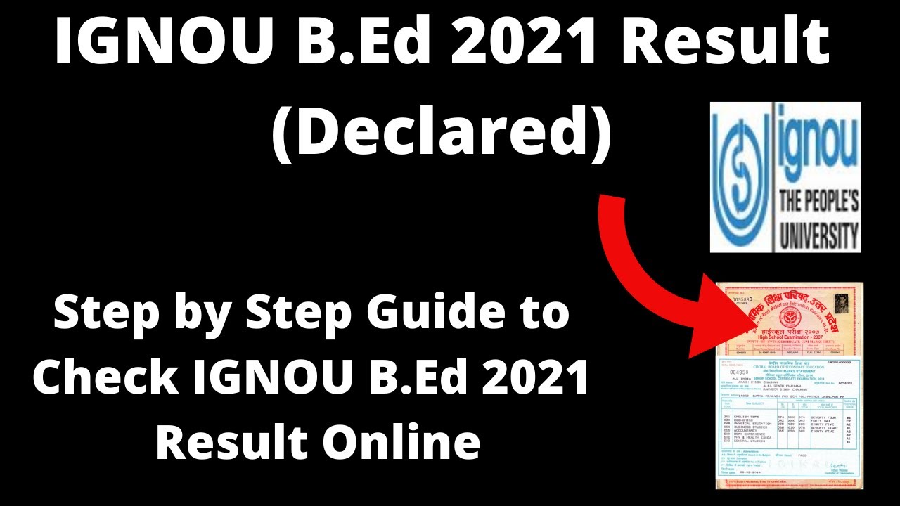 IGNOU B.Ed 2021 Result (Declared) - How to Check Indira Gandhi National Open University B.Ed Result