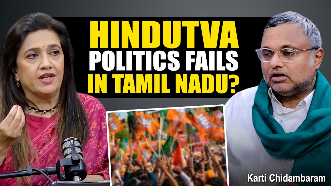 “BJP’s Brand of Hindi Hindutva Politics Finds Very Little Purchase in Tamil Nadu” Karti Chidambaram