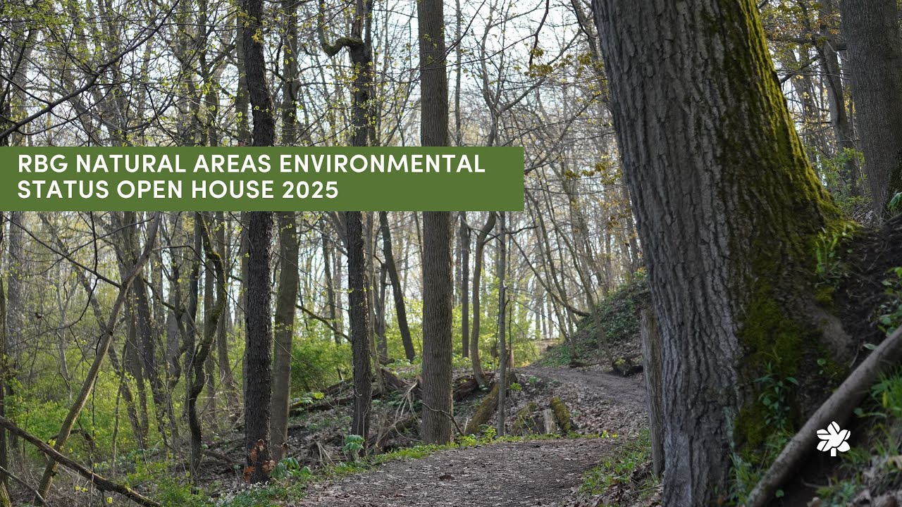 RBG Natural Areas Environmental Status Open House 2025 (Full)