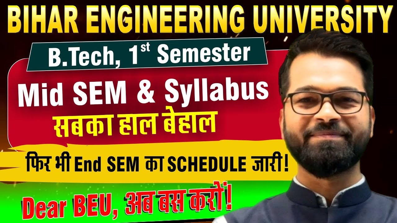 Mid Sem & Syllabus सबका हाल बेहाल😢 | फिर भी Exam Schedule जारी | B.tech 1st Semester #btech  #beu