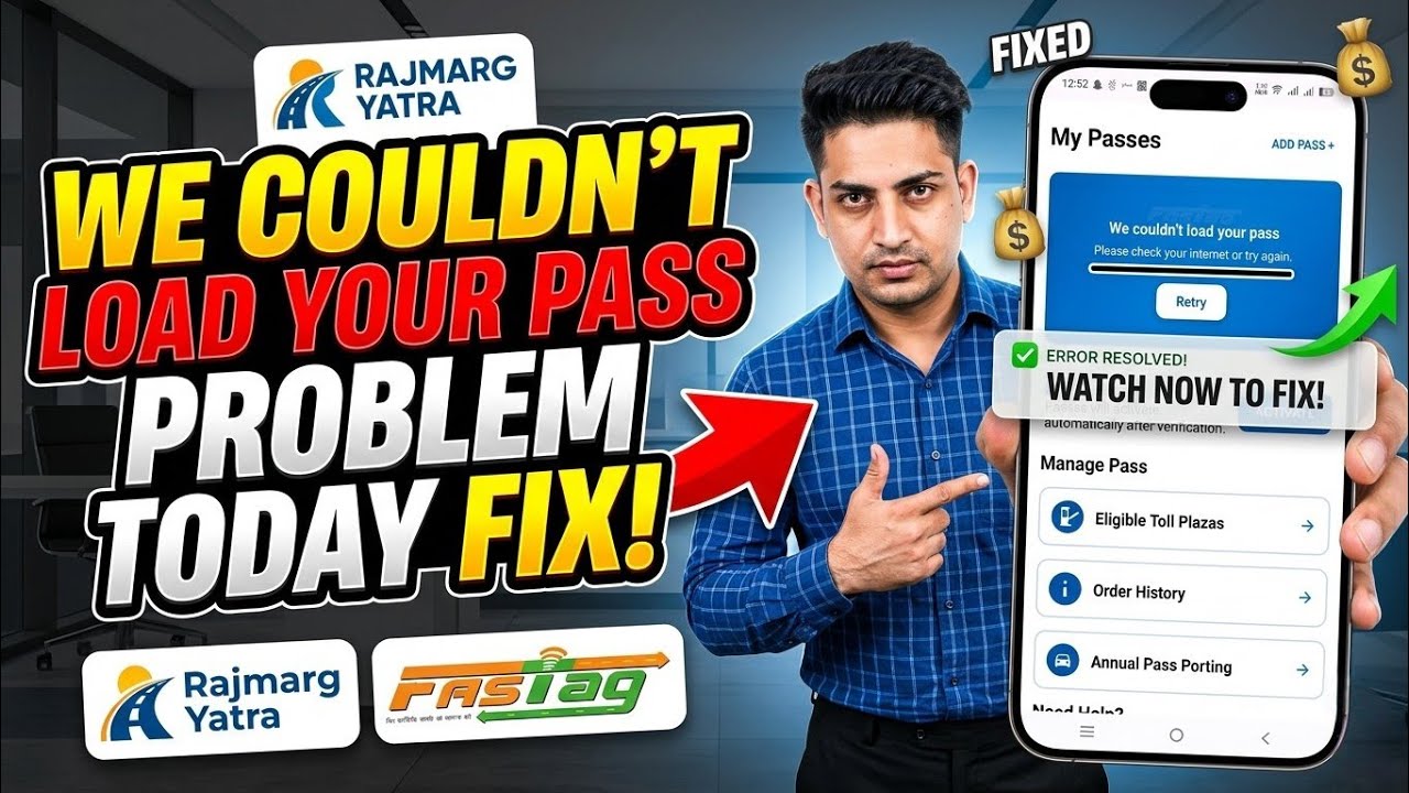 Rajmarg Yatra We Couldn't Load Your Pass Problem Today Fix || RajmargYatra Problem Today Fix