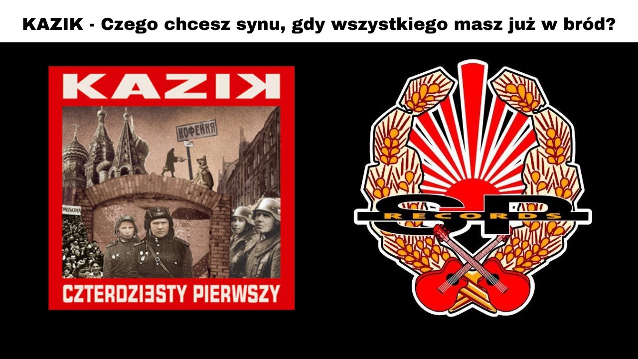 KAZIK - Czego chcesz synu, gdy wszystkiego masz już w br&oacute;d? [OFFICIAL AUDIO]
