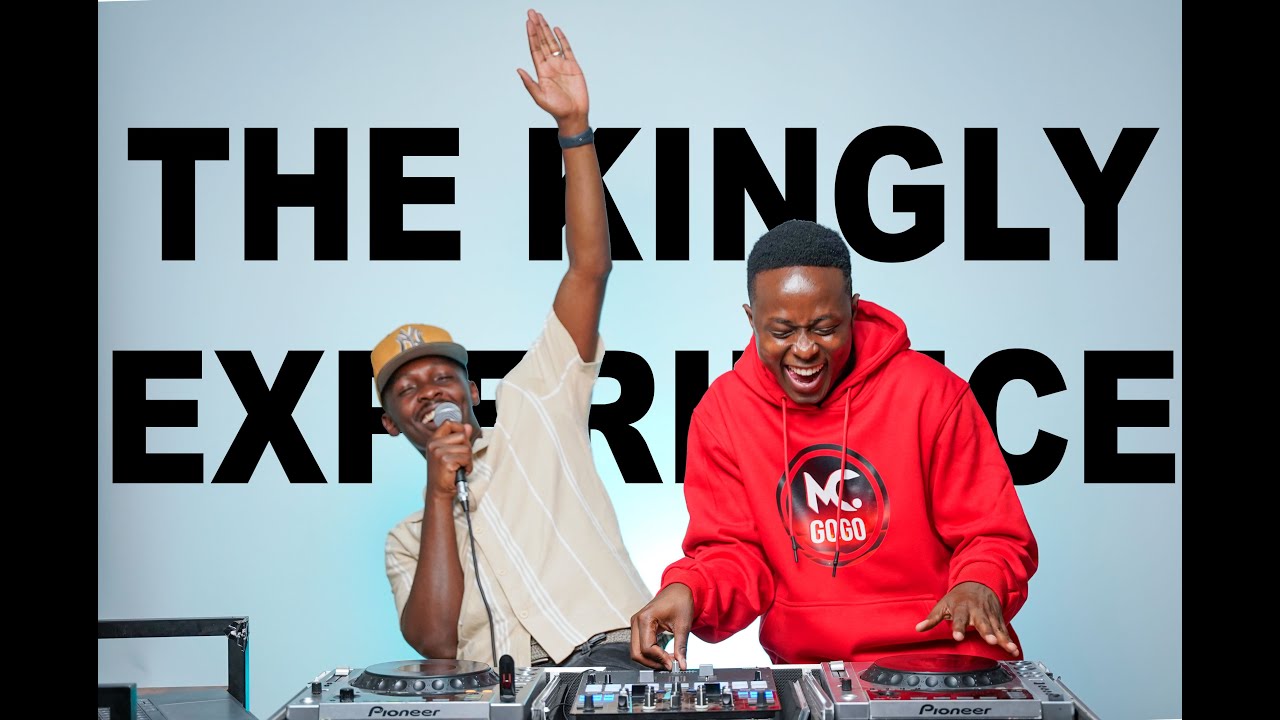 The Kingly Experience with Mc Gogo x Dj Munge | Ep 70 | Vibes mixtape| #thekingmc