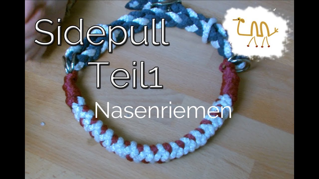 【DIY】 ~ Sidepull flechten ~ 【Teil1】- Sidepull selber machen