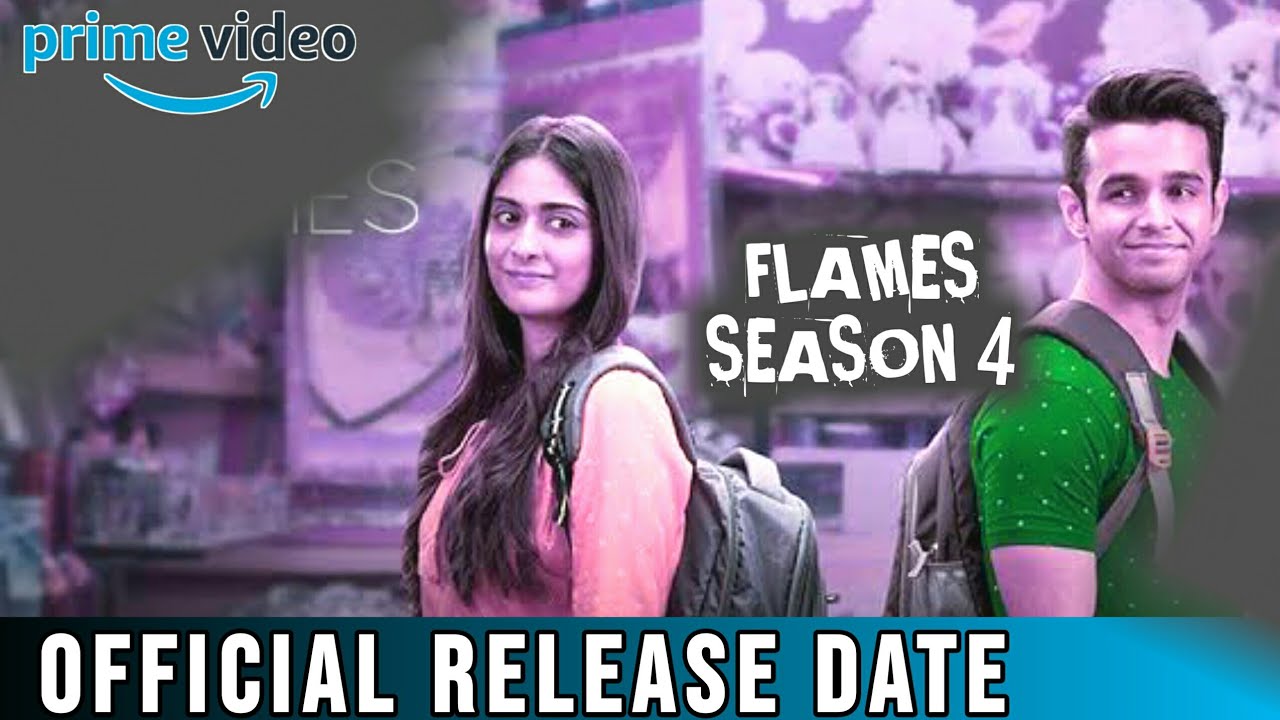 Flames Season 4 Release date | Flames Season 4 Update | Flames Season 4 Kab Aayega |Flames 4 Trailer