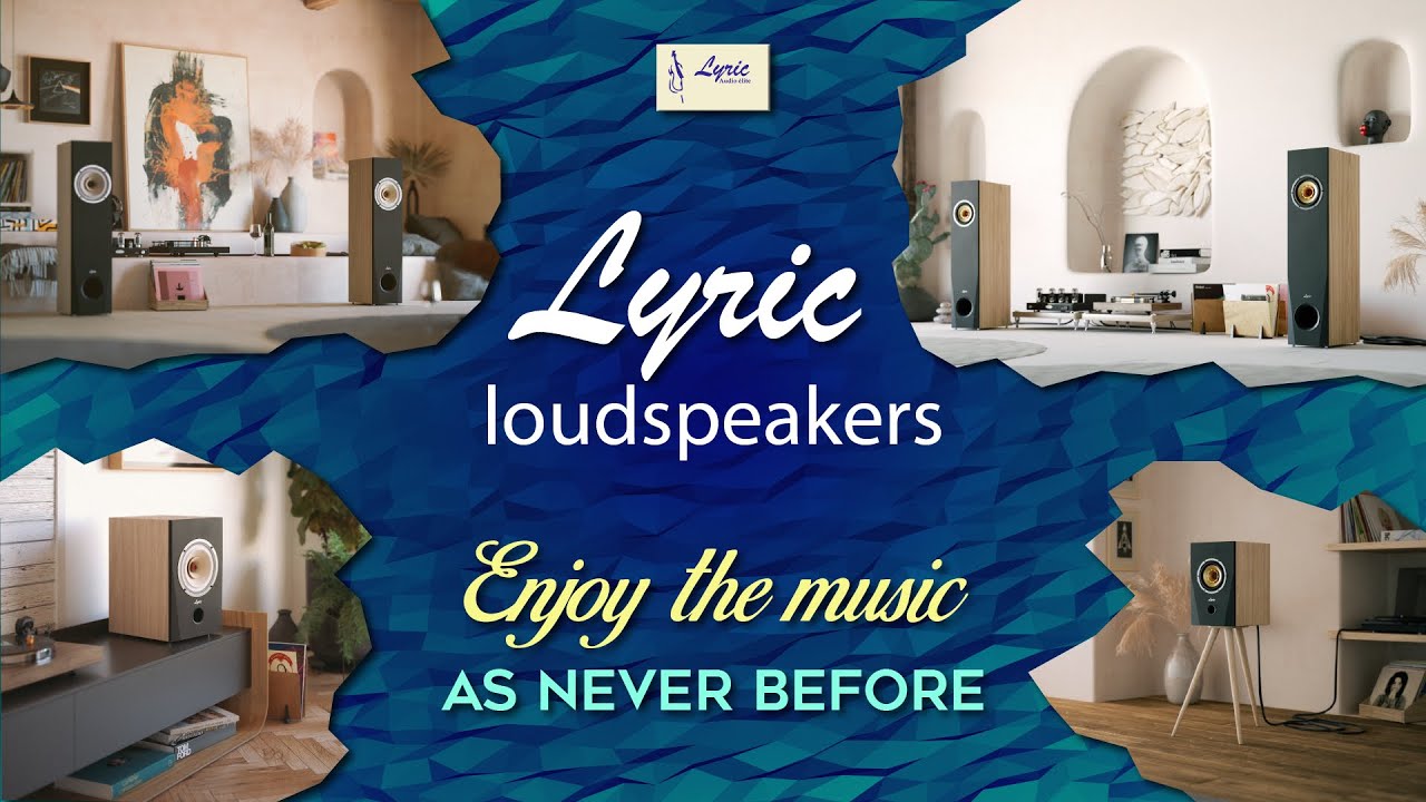Lyric Loudspeakers - 