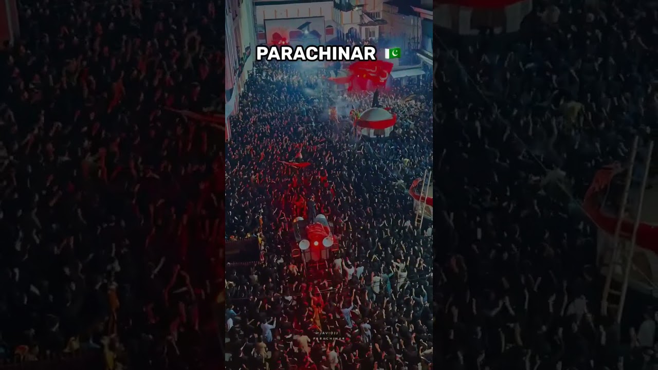 Parachinar 9 Muharram Juloos 2025 #parachinar