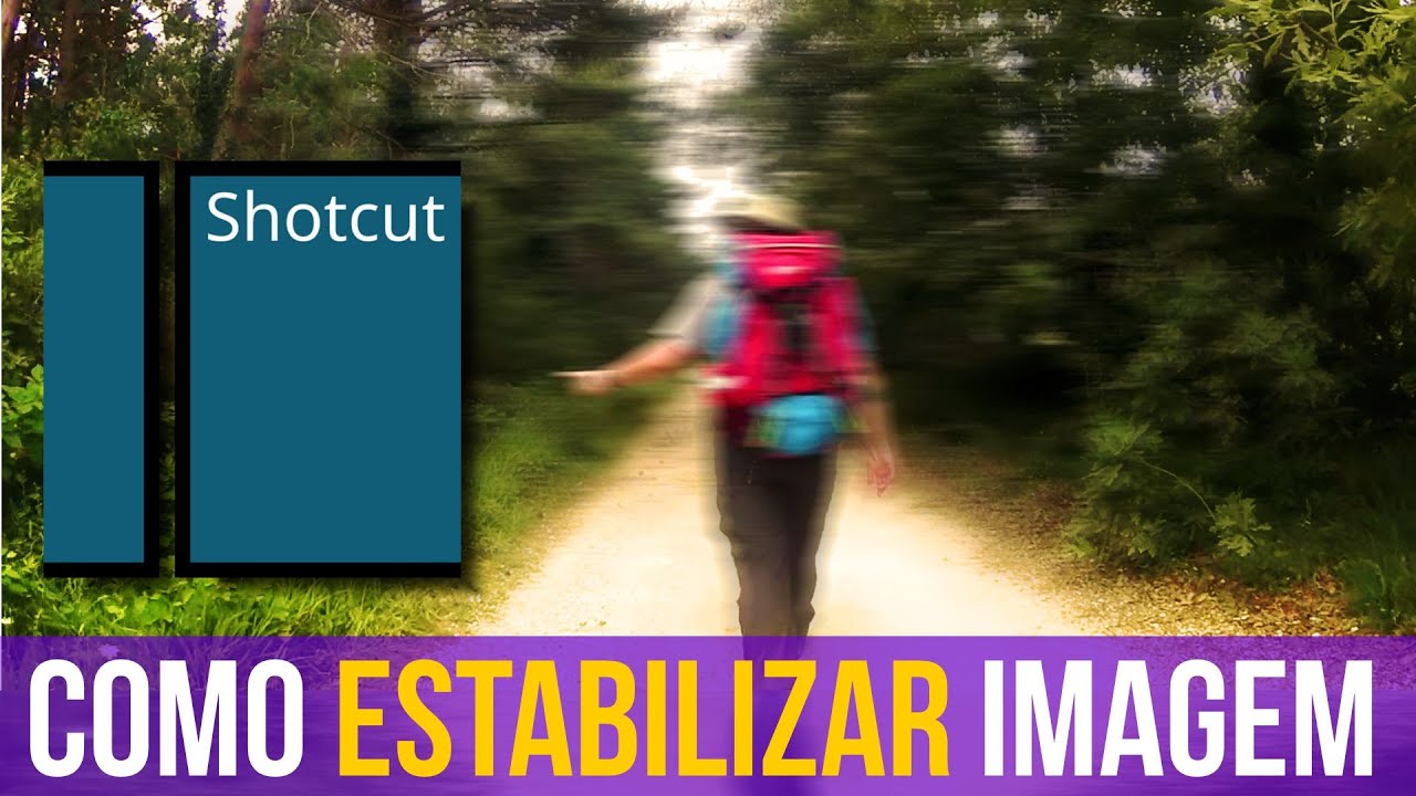 COMO ESTABILIZAR a sua IMAGEM no SHOTCUT | Maisvideomundo #73