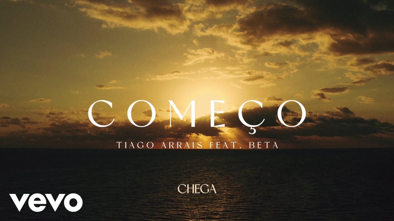 tiago arrais - come&ccedil;o (Lyric Video) ft. Beta