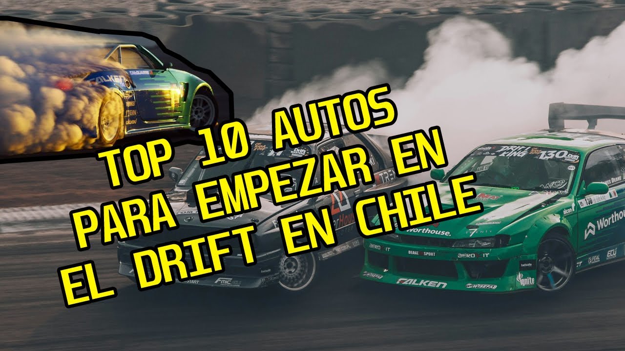 Los MEJORES 10 Autos para DRIFT en Chile 😱 &iexcl;Baratos, no tan baratos, pero Letales!