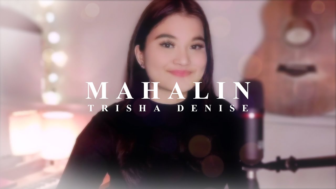 Mahalin - Trisha Denise (Music Video)