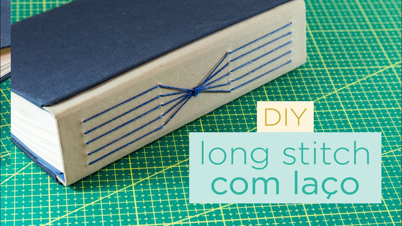 DIY: Costura Long Stitch com Laço | MÉTODOS E COSTURAS