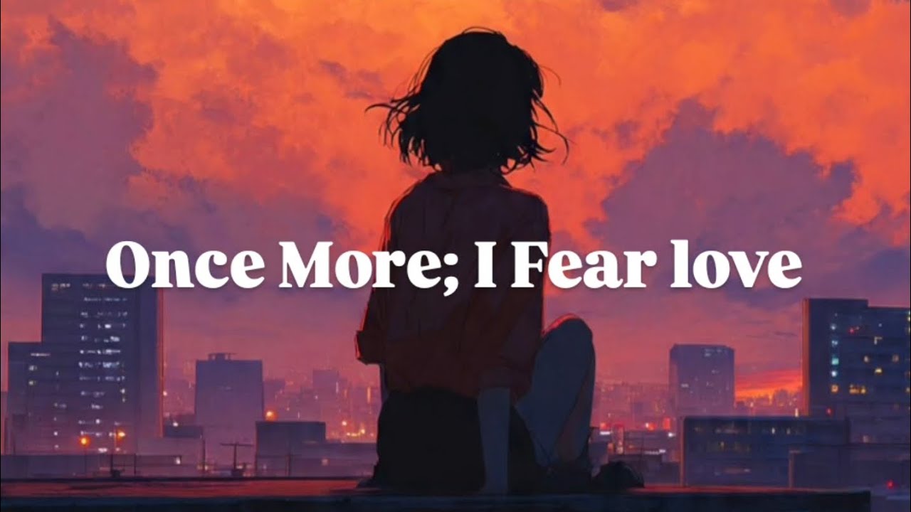 Once More I Fear Love (Female Version) | AI Generated Emotional Song