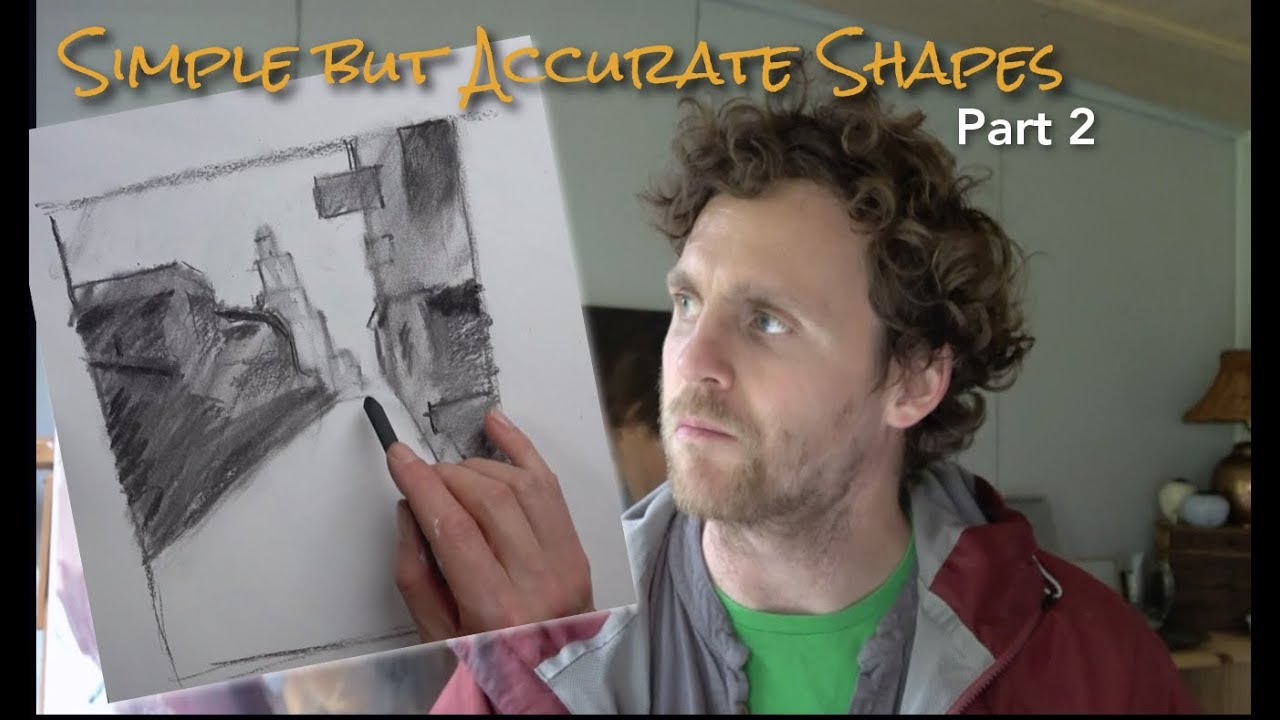 Simplify any Subject Matter. Painting & Drawing with Simple but Accurate Shapes - Part 2