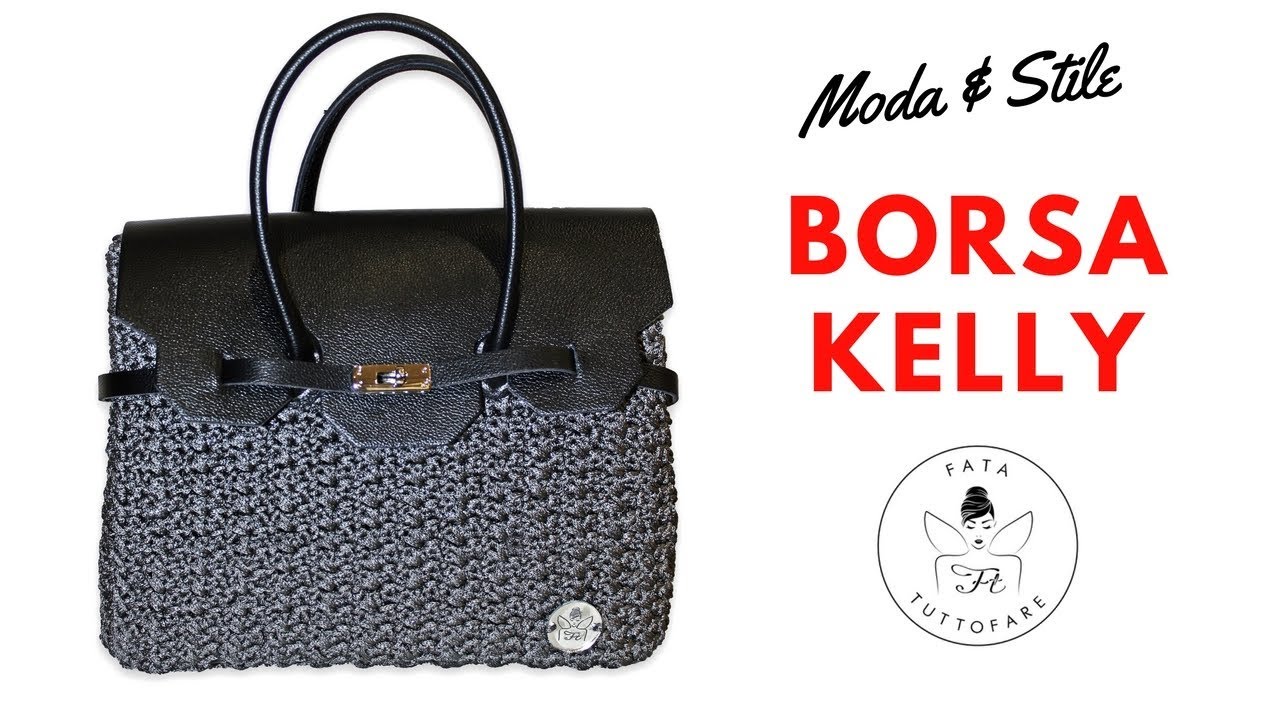 TUTORIAL: Borsa Kelly/ crochet bag***lafatatuttofare***