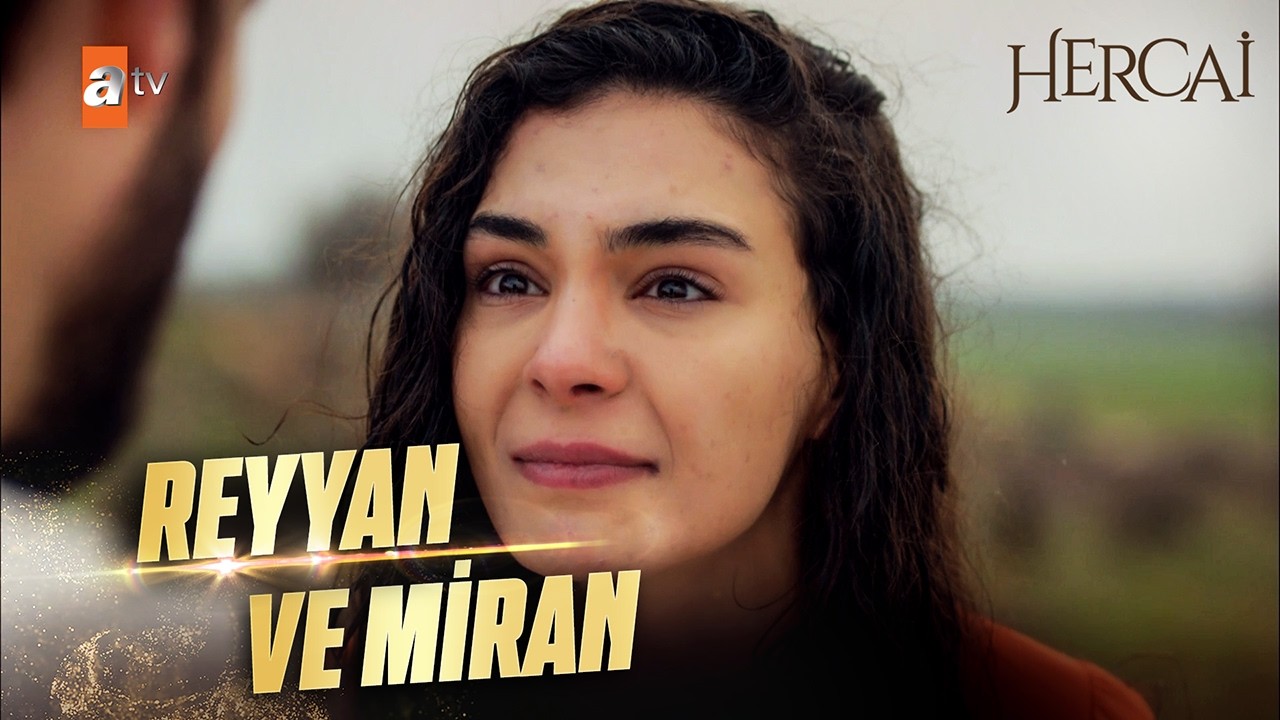 Reyyan ve Miran Yarım Kalan Bir Masalın İlk Gözyaşları | Hercai Kolaj | 4.Bölüm