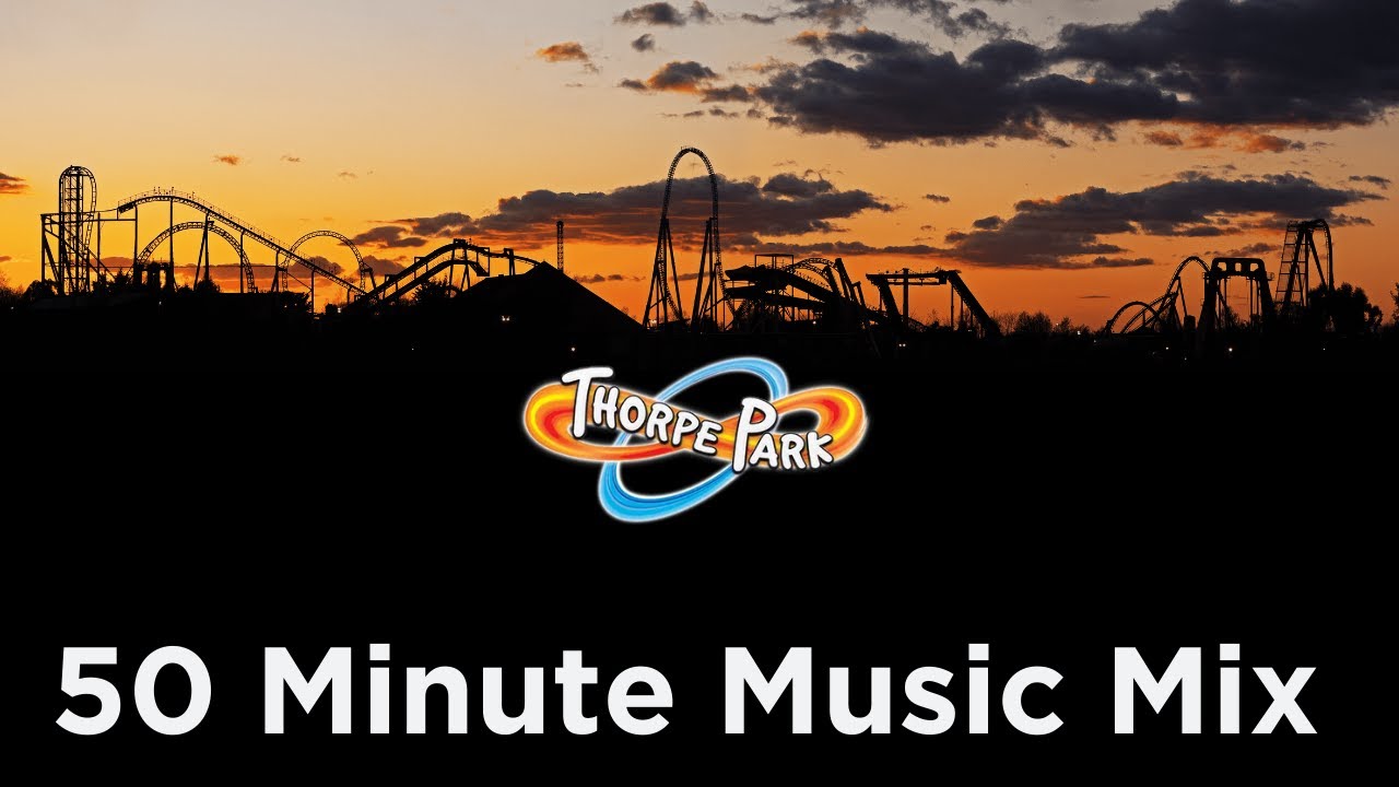 Thorpe Park Resort 50 Minute Soundtrack Mix