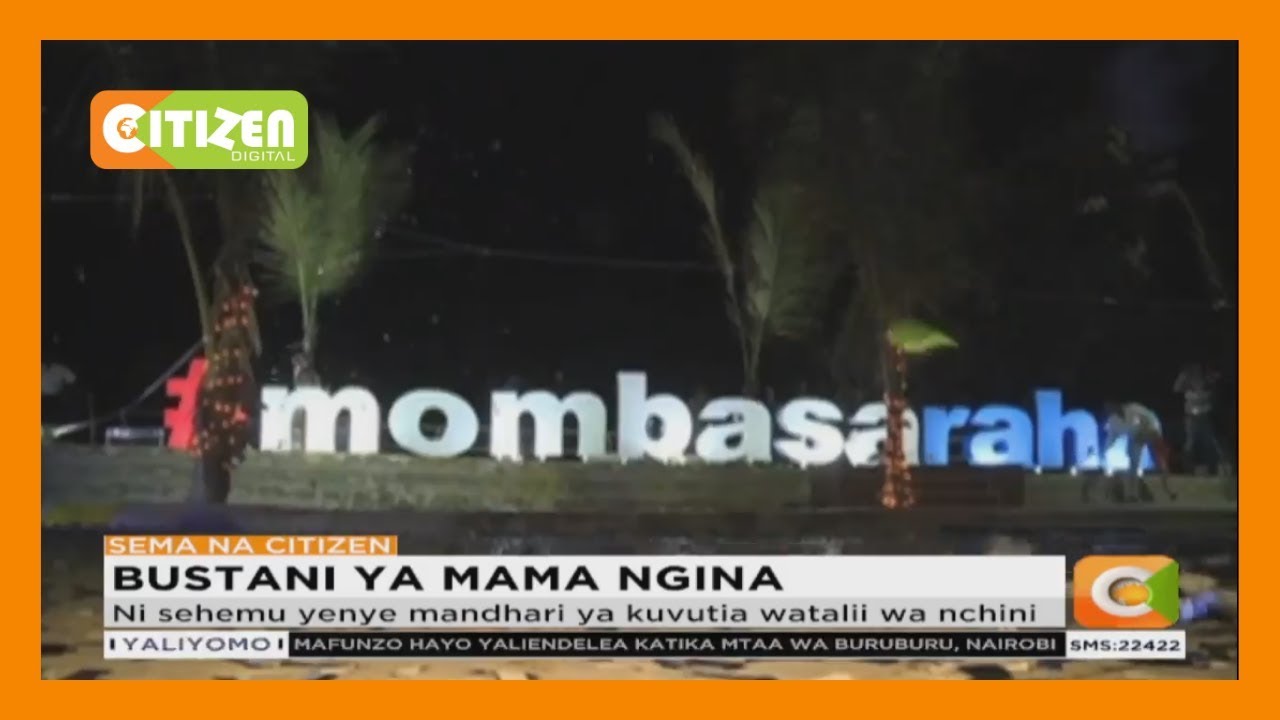 Bustani ya Mama Ngina inatarajiwa kuvutia watalii baada ya kukarabatiwa