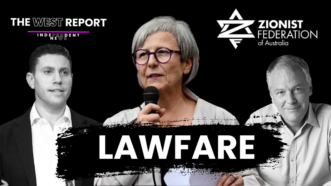 How Zionists are weaponising the courts to silence critics | The West Report