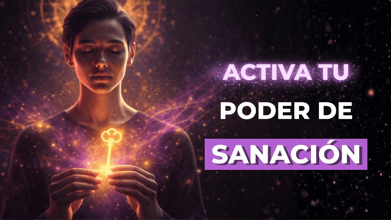 10 Llaves Maestras para SANAR tu Cuerpo, Mente y Espíritu | Reordena tu Energía 🔑